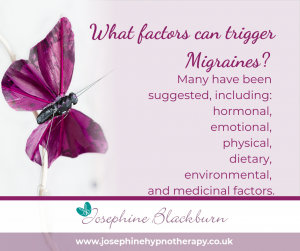 What factors can trigger migraines