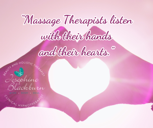 massage therapists listen with their hands and their hearts