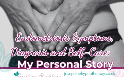 Endometriosis Symptoms, Diagnosis and Self-Care